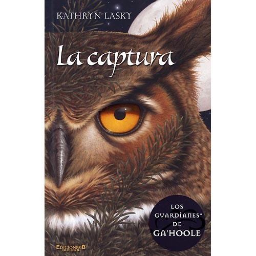 La captura (2007, Ediciones B)