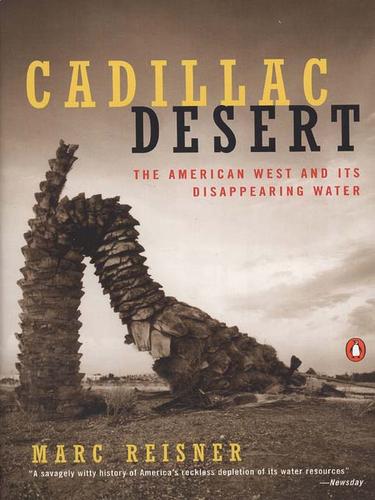 Marc Reisner: Cadillac Desert (EBook, 2009, Penguin USA, Inc.)