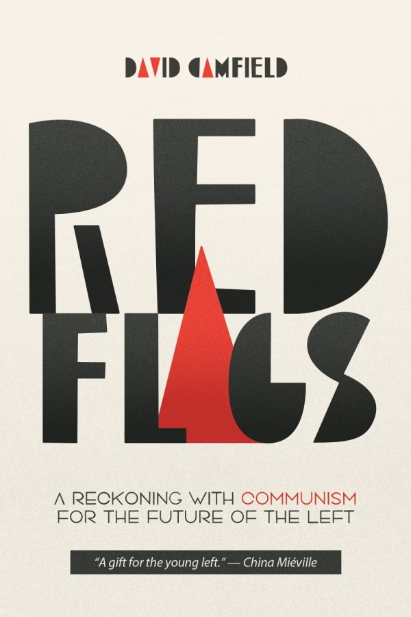 David Camfield: Red Flags (2025, Fernwood Publishing Co., Ltd.)