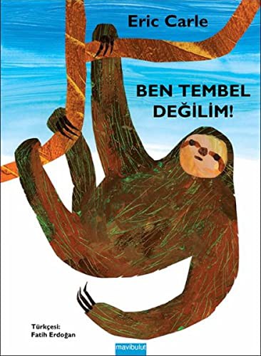 Ben Tembel Degilim! (Paperback, 2017, Mavibulut Yayinlari)