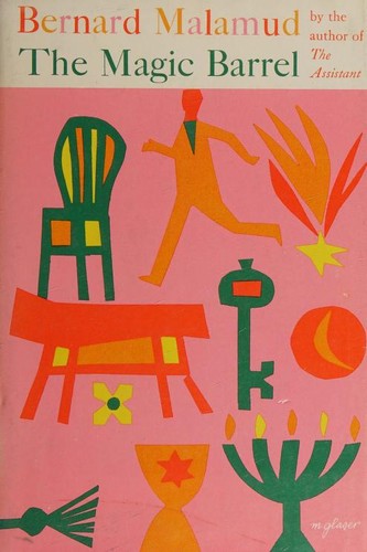 The magic barrel (1975, Farrar, Straus & Giroux)