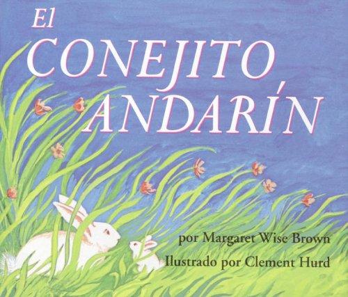 The Runaway Bunny (Spanish edition) (Hardcover, 2006, Rayo)