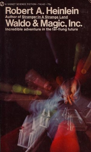 Robert A. Heinlein: Waldo & Magic Inc (1970, New American Library)