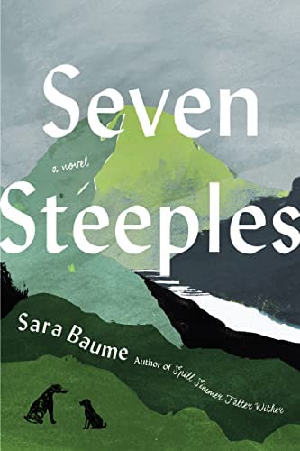 Seven Steeples (2022, Houghton Mifflin Harcourt Publishing Company)