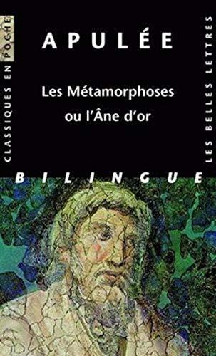 Les métamorphoses ou L'âne d'or (French language, 2007, Les Belles Lettres)