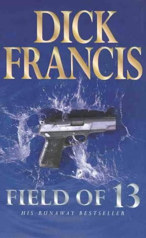 Field of 13 (Paperback, 1999, Pan MacMillan)