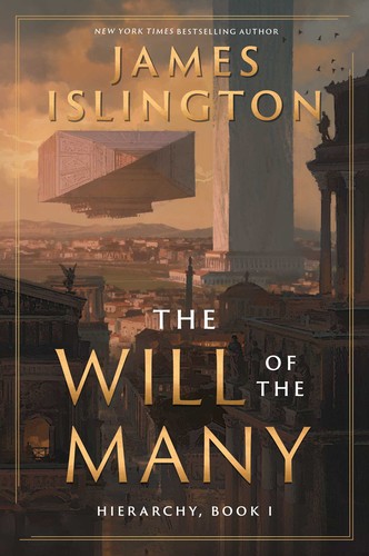 James Islington: The Will of the Many (Hardcover, 2024, Saga Press)