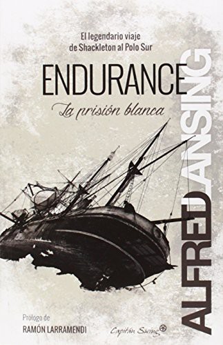 Alfred Lansing, Elena Grau: Endurance (Paperback, Capitán Swing Libros)