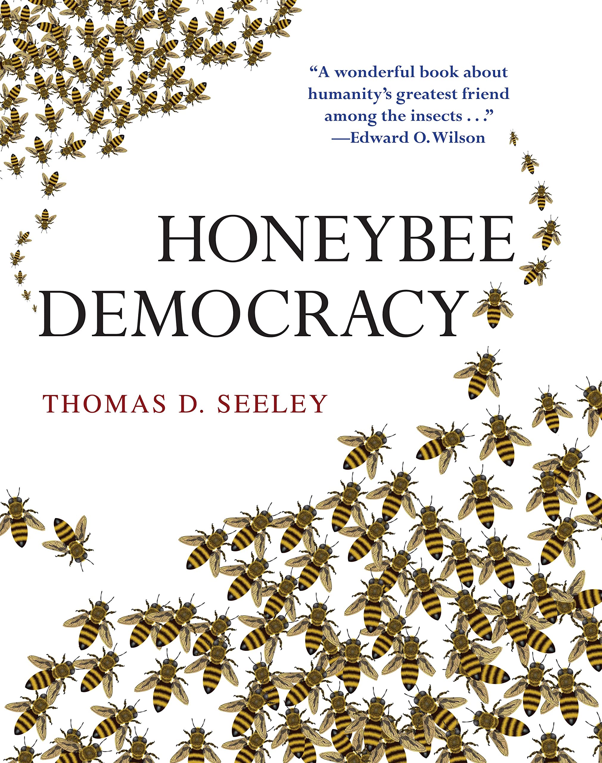 Honeybee democracy (2010, Princeton University Press)