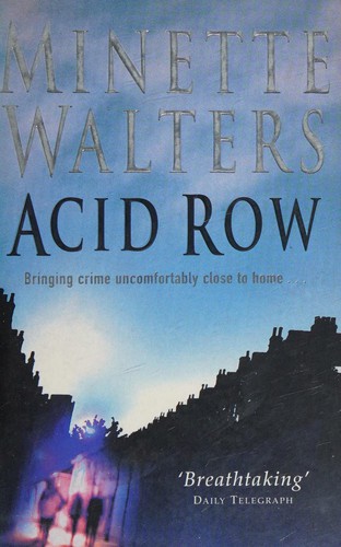 Acid row (2002, Pan Books)