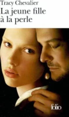 Tracy Chevalier: Le jeune fille à la perle (French language, 2002, Éditions Gallimard)