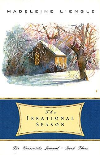 Madeleine L'Engle: The irrational season (1977, Seabury Press)