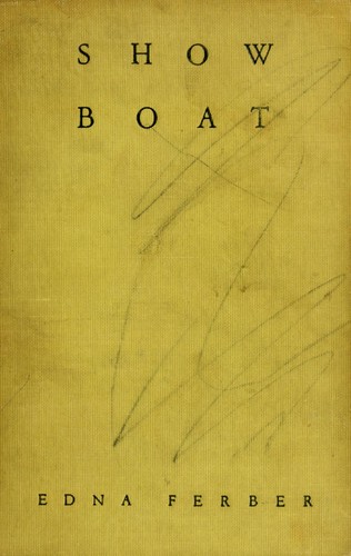 Show boat (1926, Doubleday, Page, & Co.)