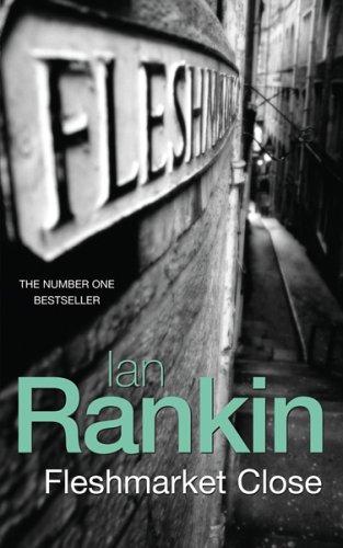 Fleshmarket Close (Paperback, 2005, Orion Books, Orion Publishing Group, Limited)