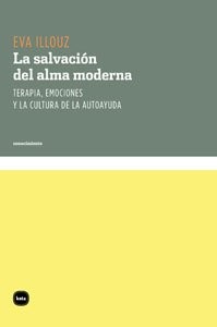Santiago Llach, Eva Illouz: La salvación del alma moderna (Paperback, Katz editores)
