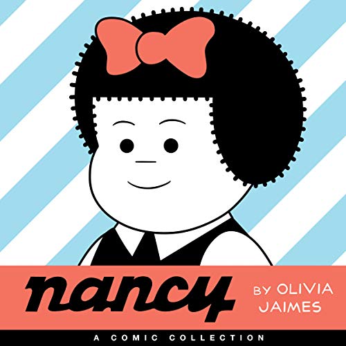 Olivia Jaimes: Nancy (2019, Andrews McMeel Publishing)
