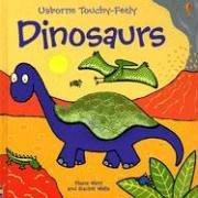 Fiona Watt, Rachel Wells: Dinosaurs (Touchy Feely) (2005, Usborne Books)