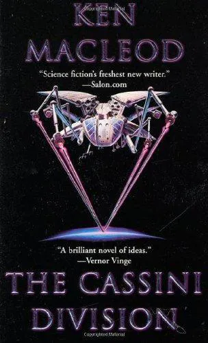 Ken MacLeod: The Cassini Division (The Fall Revolution, #3)
