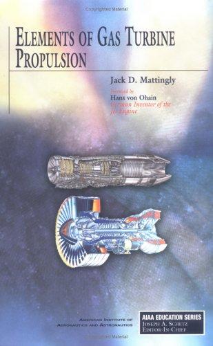 Jack D. Mattingly: Elements of gas turbine propulsion (2005, American Institute of Aeronautics and Astronautics)