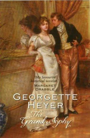 Georgette Heyer: Grand Sophy (2004)