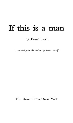 Primo Levi: If This Is A Man (1959, The Orion Press)