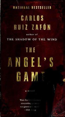 The Angel's Game (2010, Anchor Books)