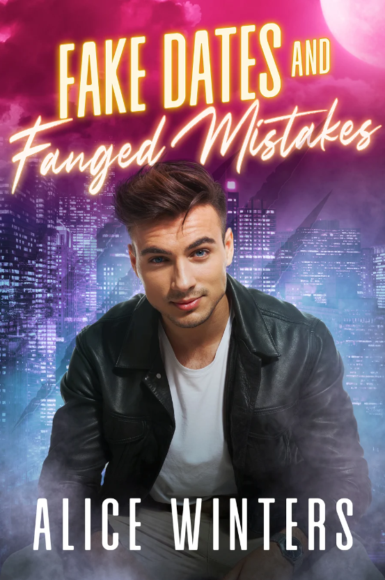 Fake Dates and Fanged Mistakes