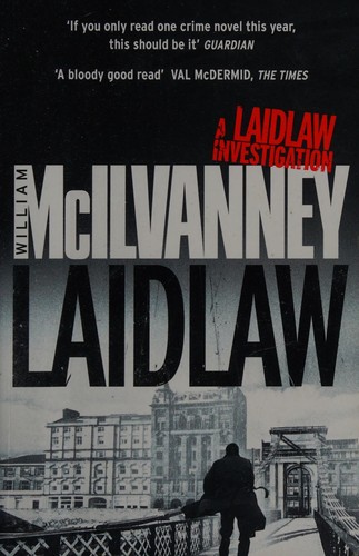 Laidlaw (2013, Canongate Books)