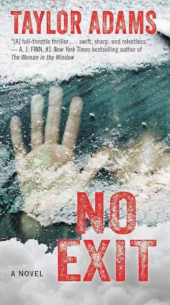 Taylor Adams: No Exit (2019, HarperCollins Publishers)