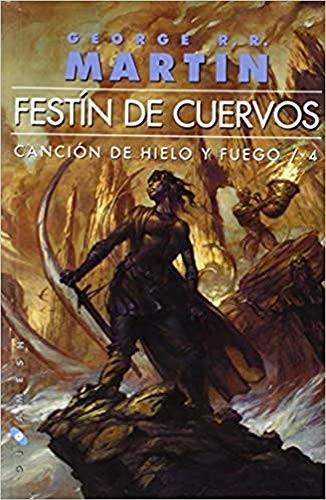 George R. R. Martin, Enrique Jiménez Corominas, Cristina Macía Orío, Natalia Cervera de la Torre: Festín de cuervos (Paperback, Ediciones Gigamesh)